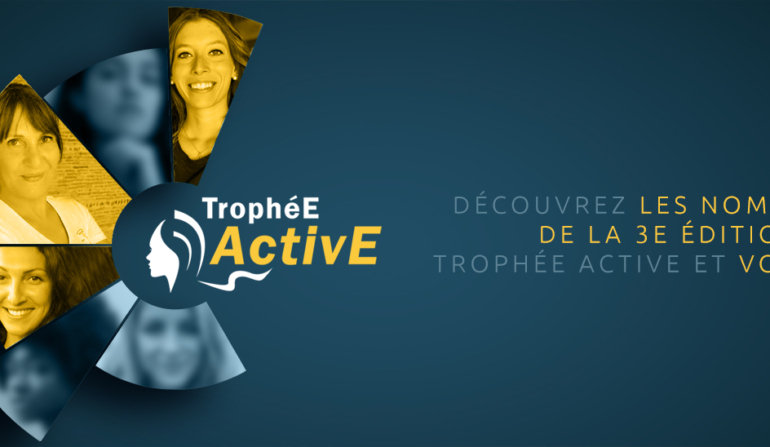 à vous de voter ! TrophéE ActivE