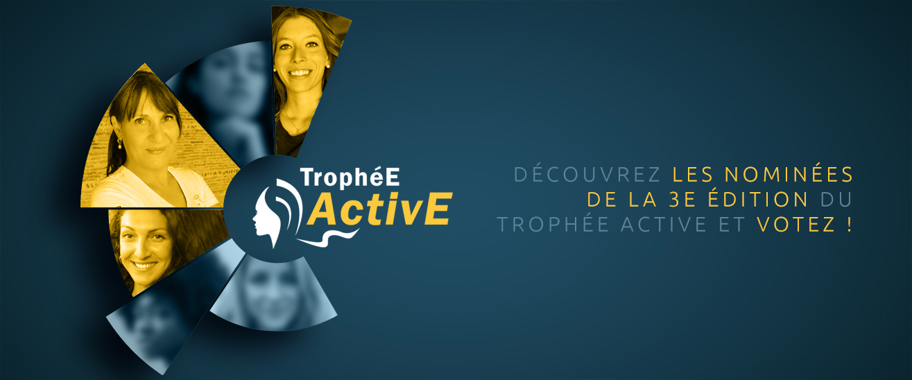 à vous de voter ! TrophéE ActivE
